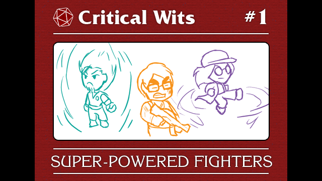 Episode 1: Super-powered Fighters