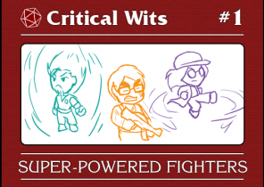 Episode 1: Super-powered Fighters
