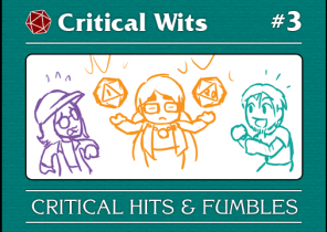 Episode 3: Critical Hits & Fumbles